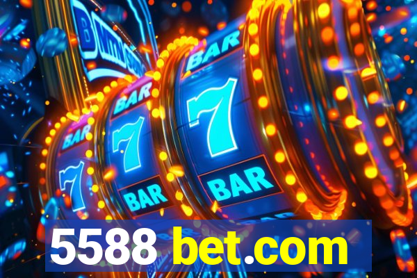 5588 bet.com